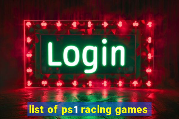 list of ps1 racing games