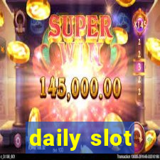 daily slot