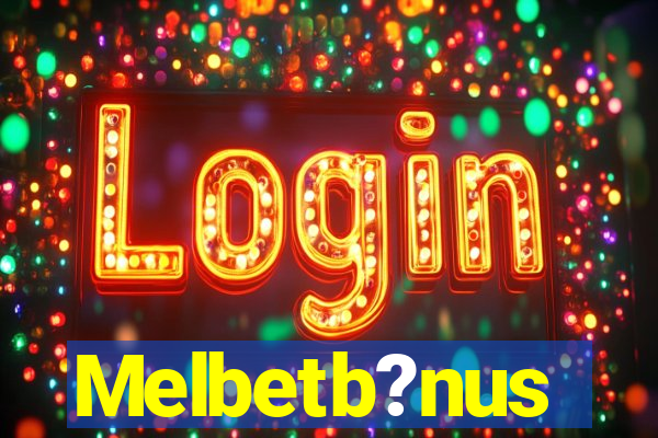 Melbetb?nus