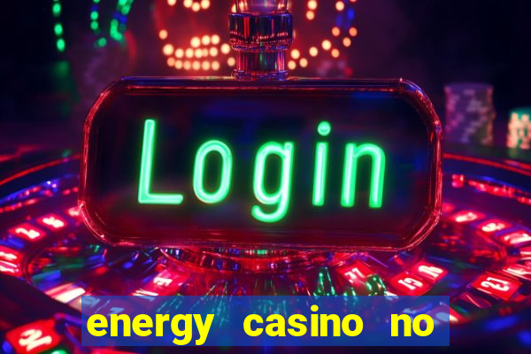 energy casino no deposit bonus