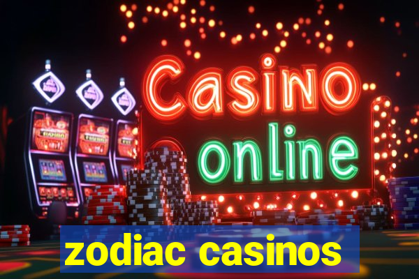 zodiac casinos