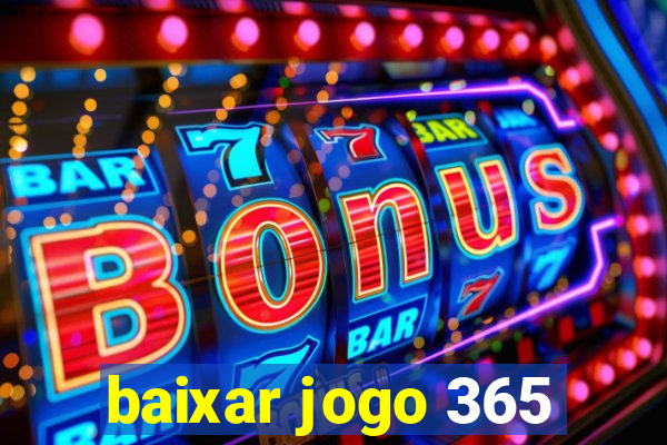 baixar jogo 365