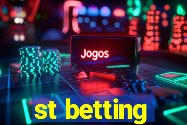 st betting