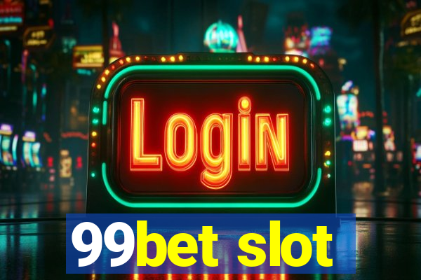 99bet slot