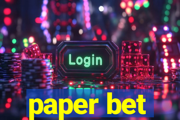 paper bet