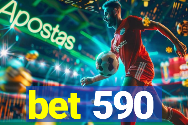 bet 590