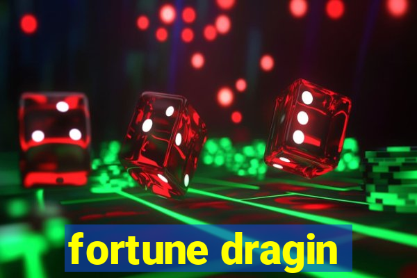 fortune dragin