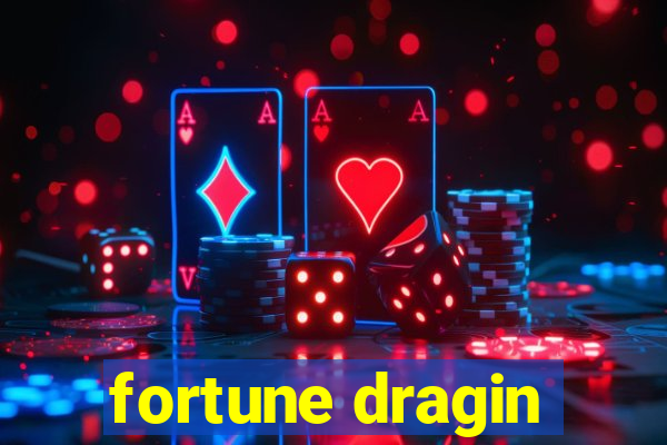 fortune dragin