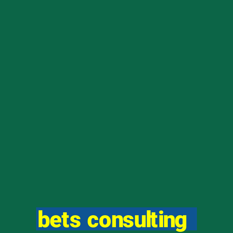 bets consulting