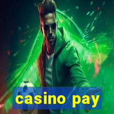 casino pay