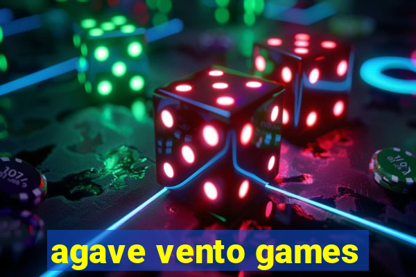 agave vento games