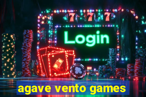 agave vento games