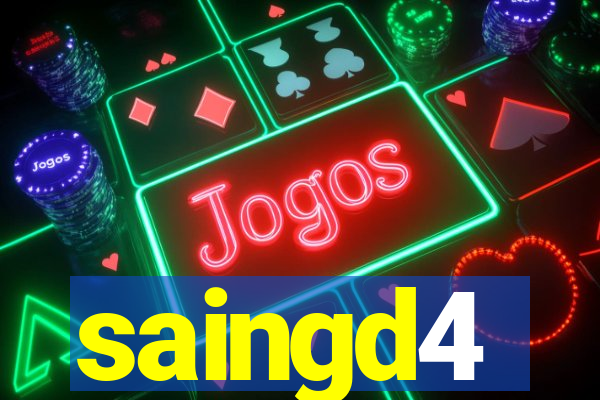 saingd4