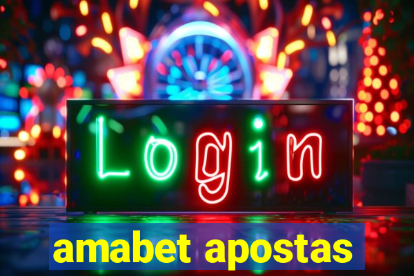 amabet apostas