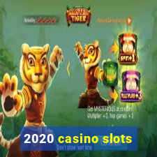 2020 casino slots