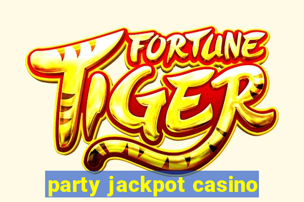 party jackpot casino