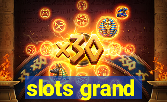 slots grand