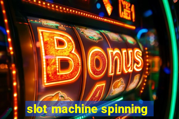 slot machine spinning