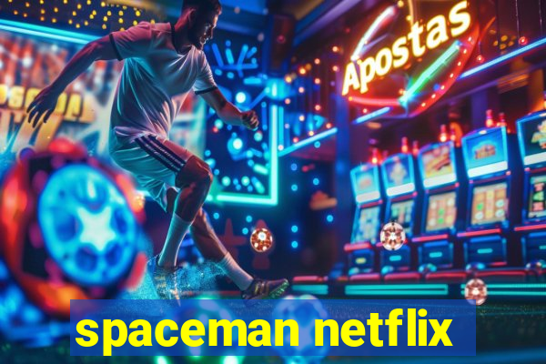 spaceman netflix