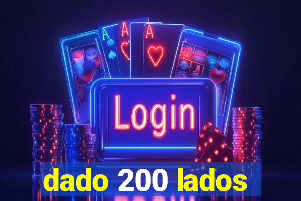 dado 200 lados