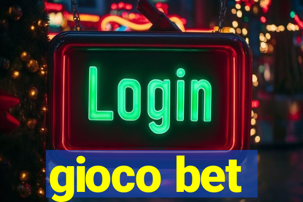 gioco bet