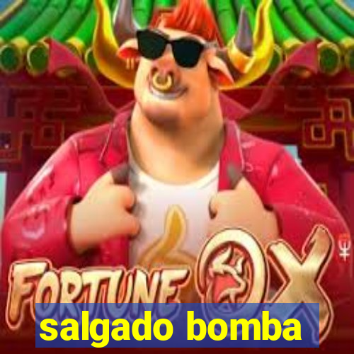 salgado bomba