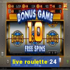 live roulette 24