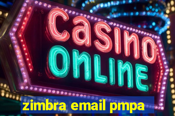 zimbra email pmpa