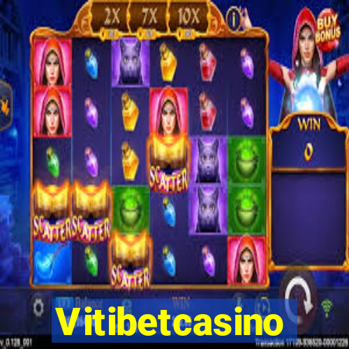 Vitibetcasino