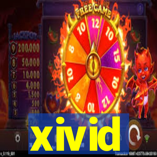 xivid