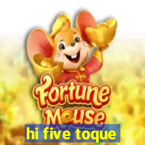 hi five toque