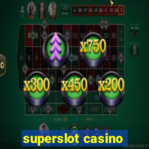 superslot casino