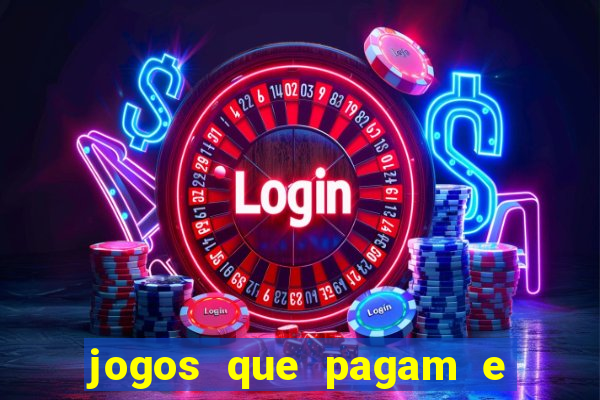 jogos que pagam e nao precisa depositar