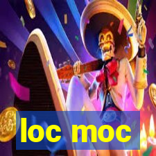 loc moc