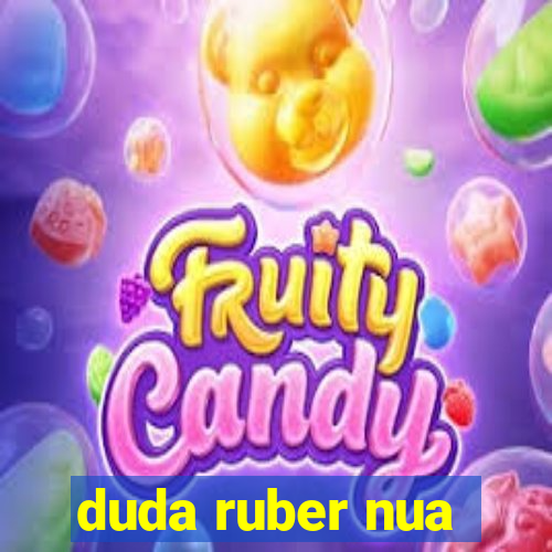 duda ruber nua