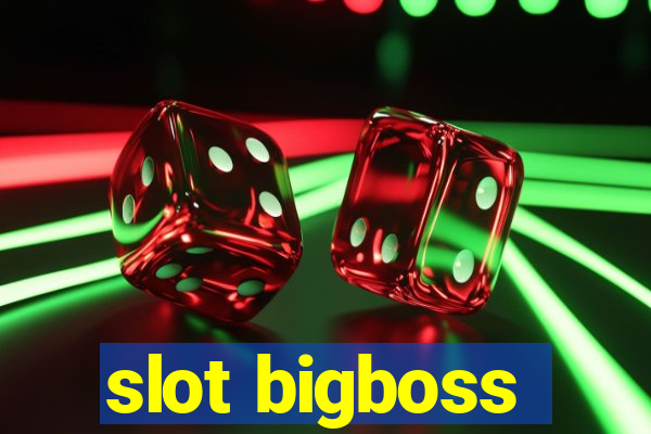 slot bigboss