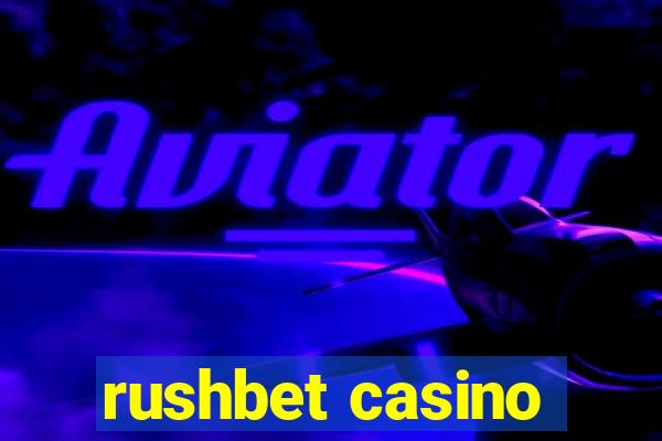 rushbet casino