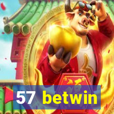 57 betwin