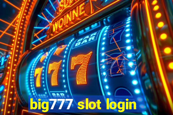 big777 slot login