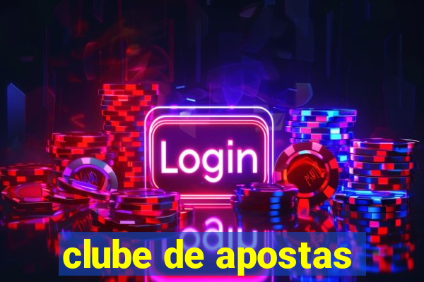 clube de apostas