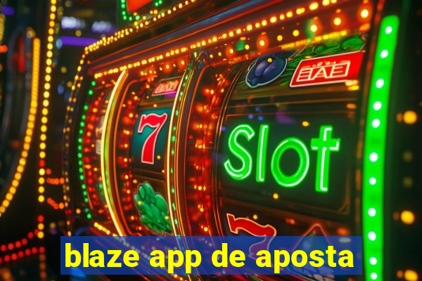 blaze app de aposta