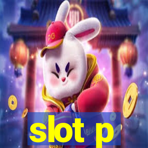 slot p