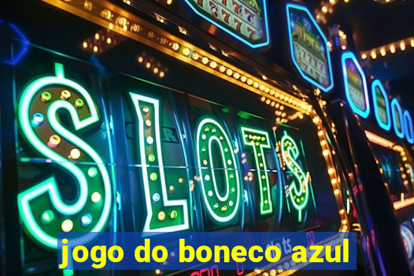 jogo do boneco azul