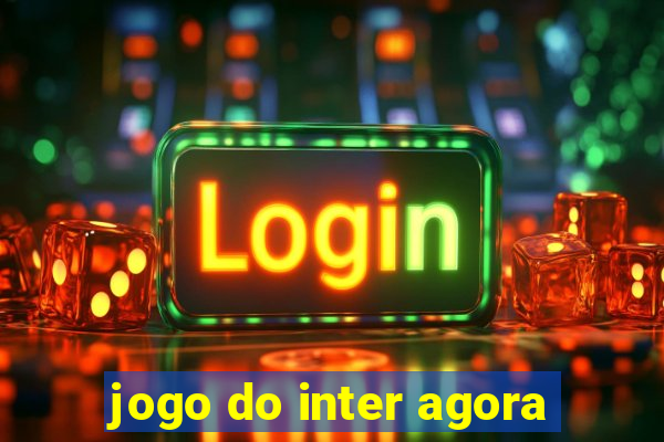 jogo do inter agora