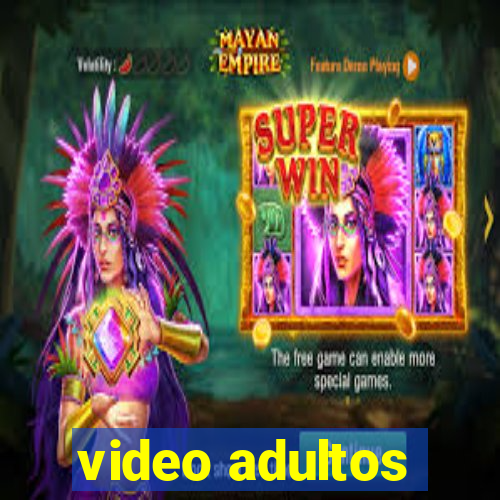 video adultos