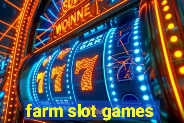 farm slot games