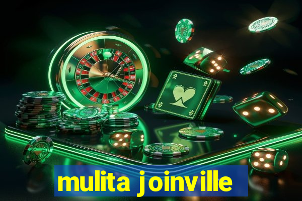 mulita joinville