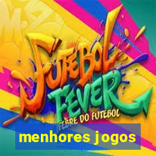 menhores jogos