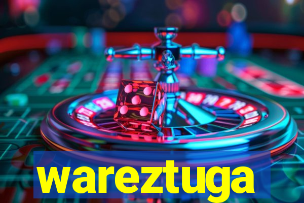 wareztuga