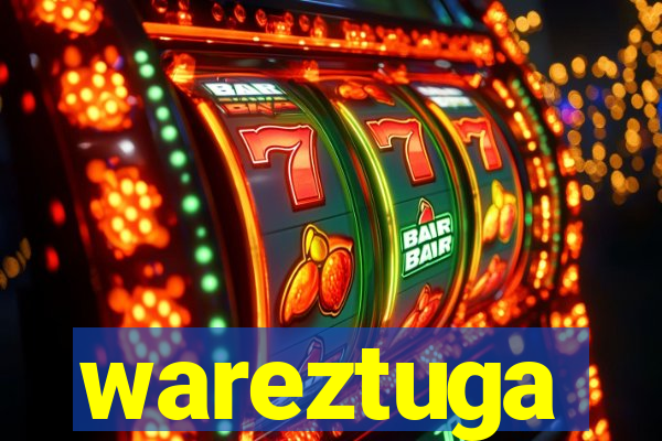 wareztuga